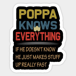 Popa knows everything ..fathers day gift Sticker